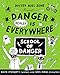 The Danger is Everywhere Collection Series 3 Books Set by David O'Doherty (Danger Is Everywhere, Danger Is Still Everywhere & Danger Really is Everywhere)
