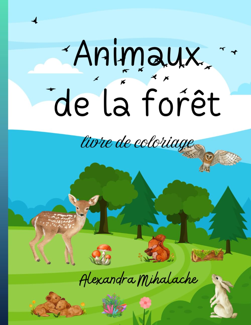 Animaux de la forêt: livre de coloriage