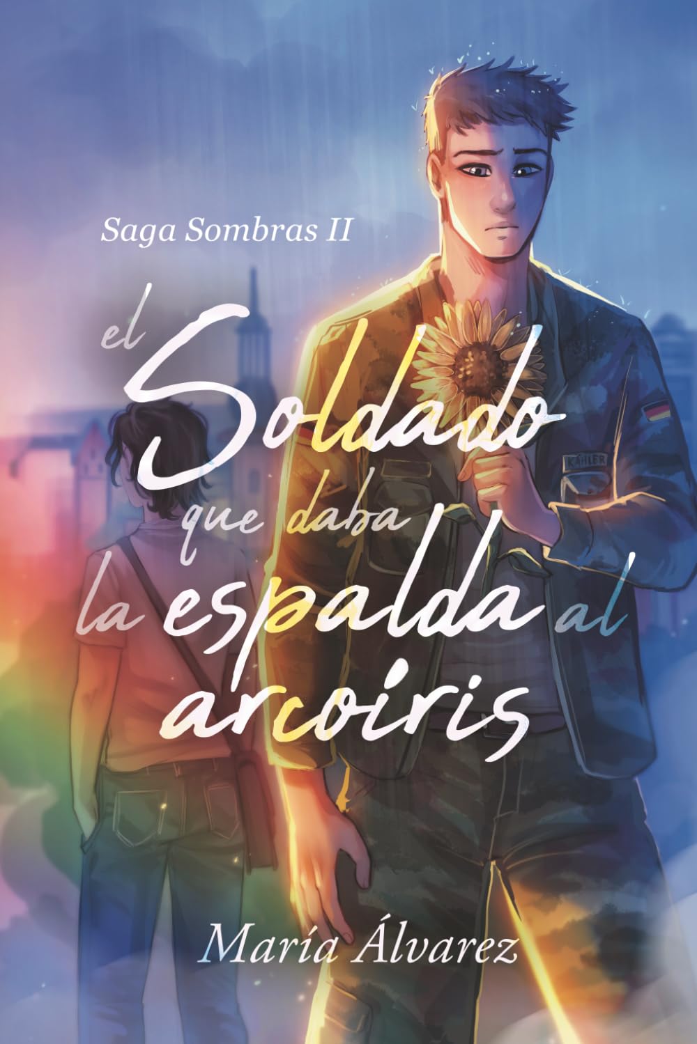 El soldado que daba la espalda al arcoíris (Sombras)