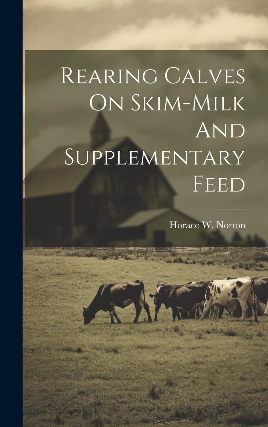 Rearing Calves On Skim-milk And Supplementary Feed