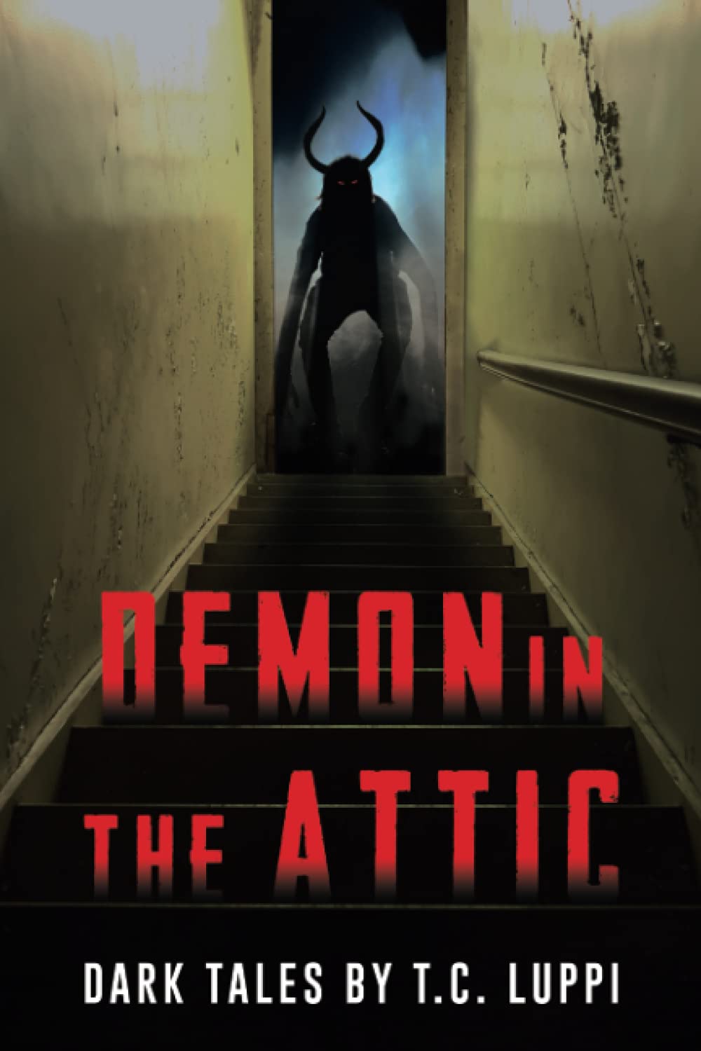 Demon in the Attic (Whispers From the Abyss)