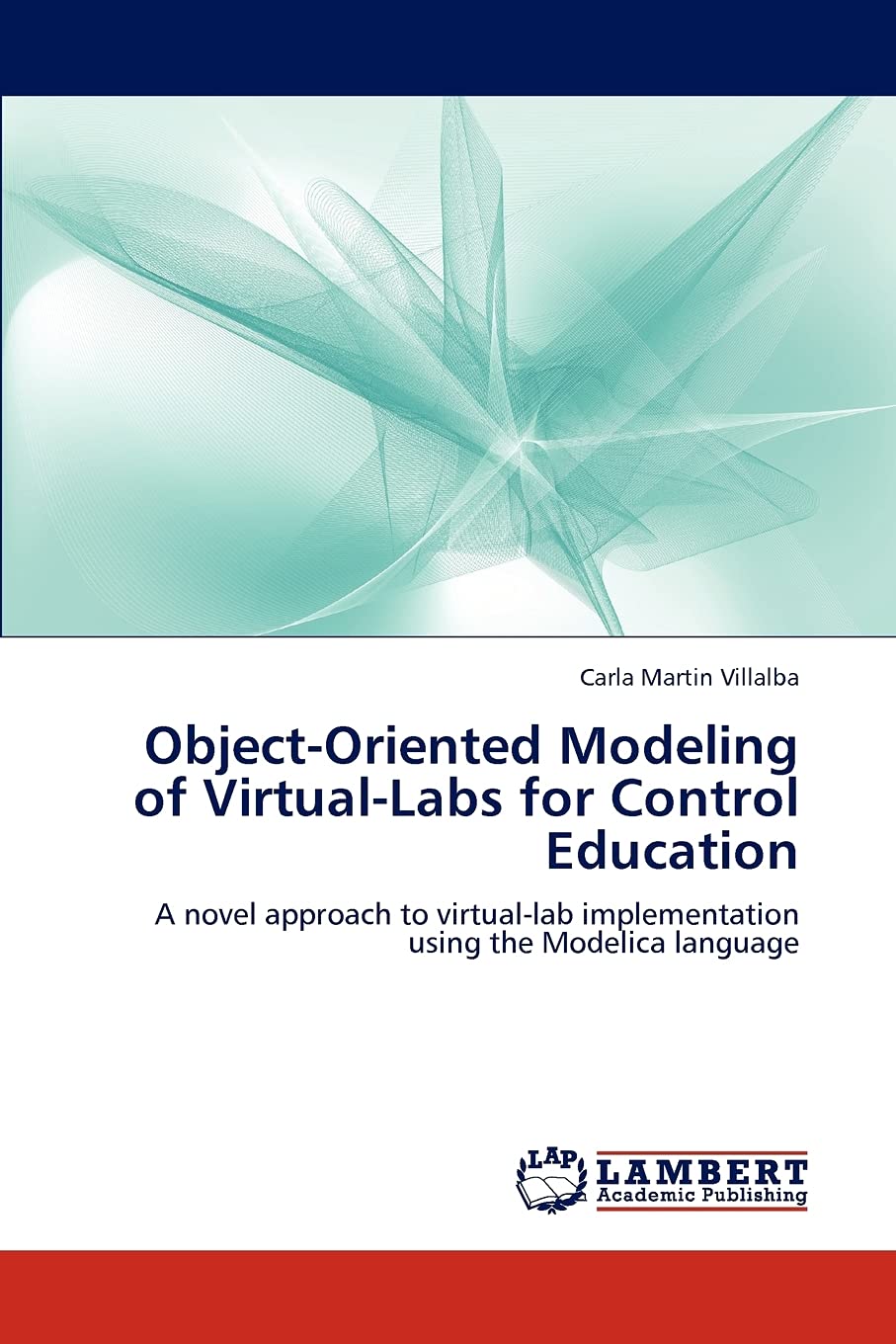 Object-Oriented Modeling of Virtual-Labs for Control Education: A novel approach to virtual-lab implementation using the Modelica language