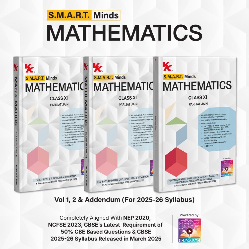 Parijat JainS.M.A.R.T. Minds Mathematics Textbook for CBSE 2025-26 Syllabus Class 11th Vol. 1, 2 & Addendum(with Audio Visual Learning Resources) by Parijat Jain (IIT Delhi & IIM Ahmedabad)
