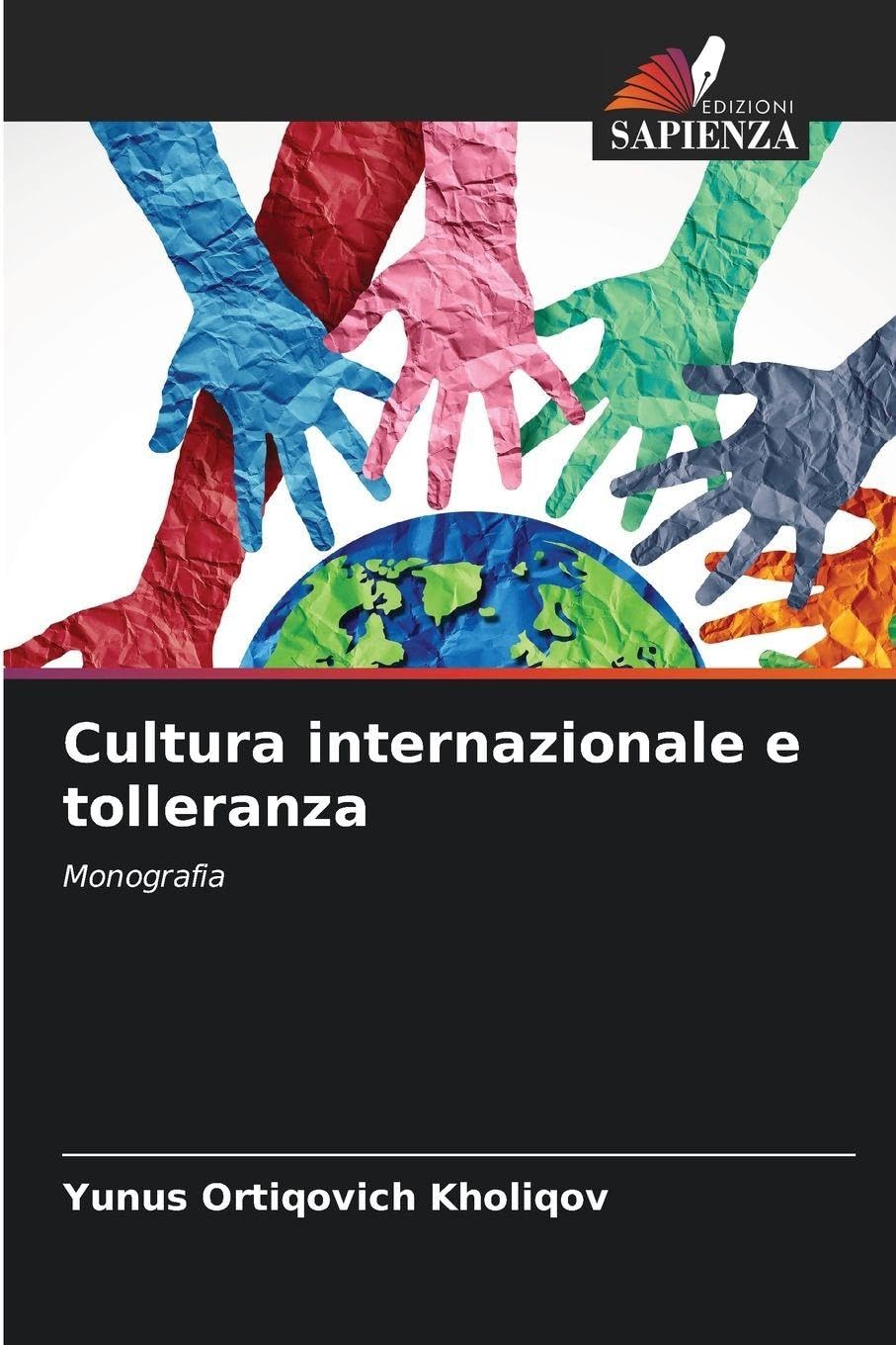 Cultura internazionale e tolleranza: Monografia