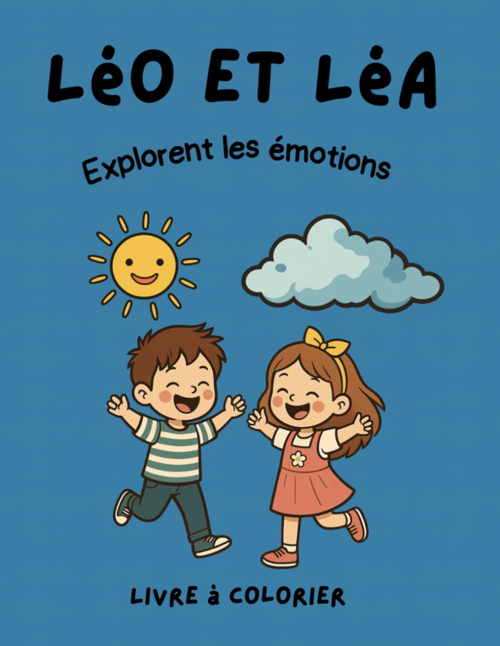Léo et Léa: Explorent les émotions