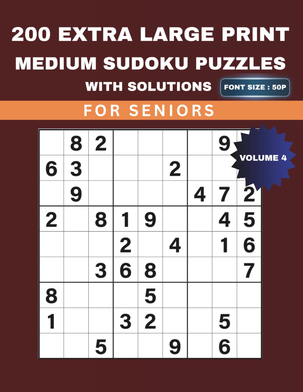 200 EXTRA LARGE PRINT MEDIUM SUDOKU PUZZLES WITH SOLUTIONS: Specifically designed for Seniors with 50pt Font Size & Delightful Quotes Inside