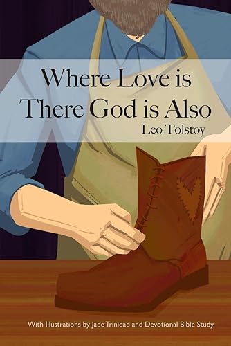 Where Love Is There God Is Also With Illustrations by Jade Trinidad and Devotional Bible Study