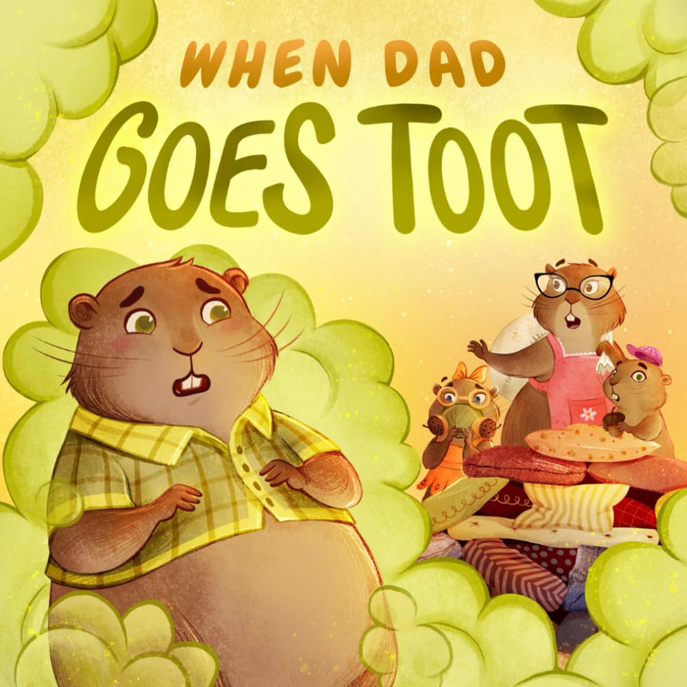 When Dad Goes Toot