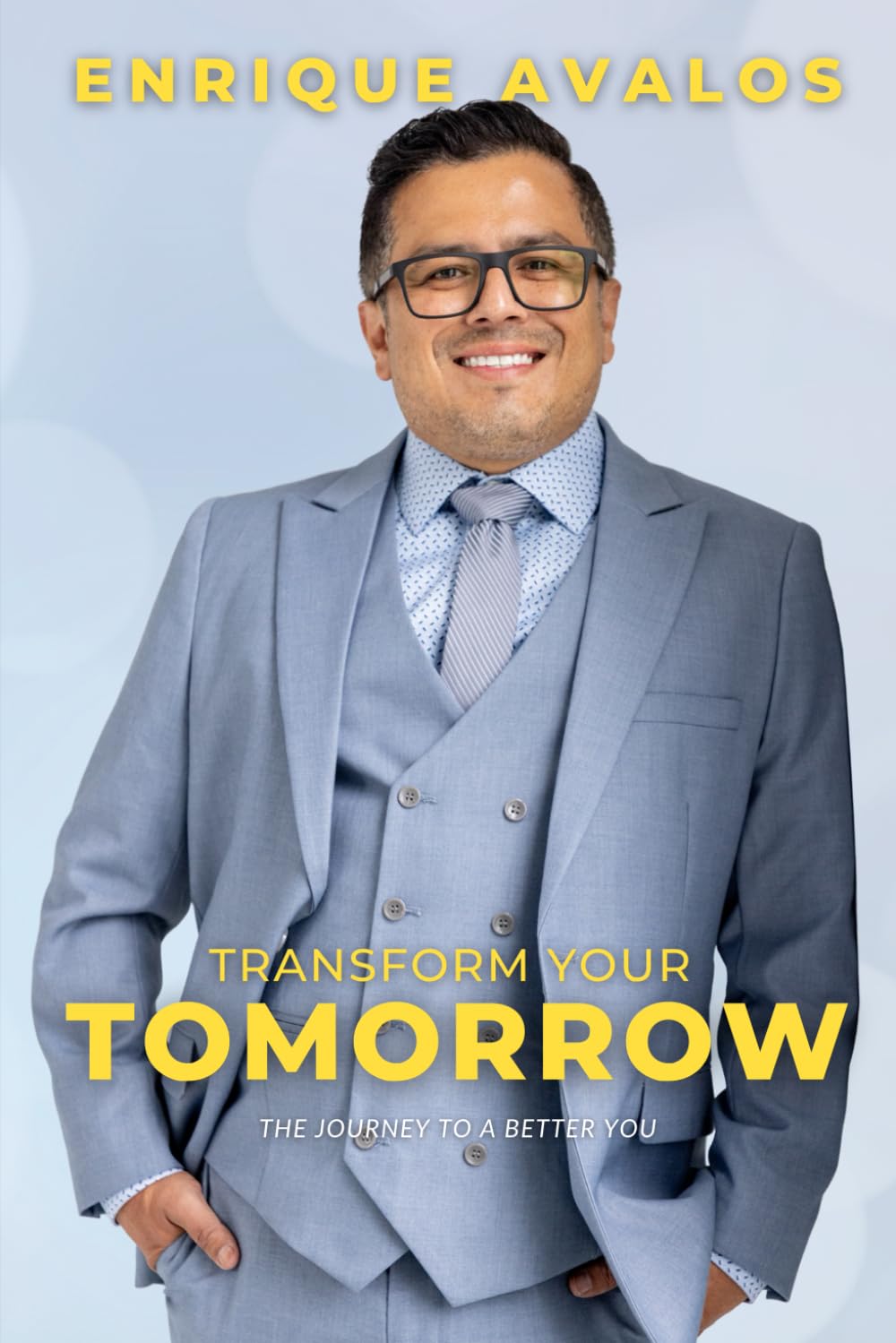 Transform Your Tomorrow: The Journey to a Better You