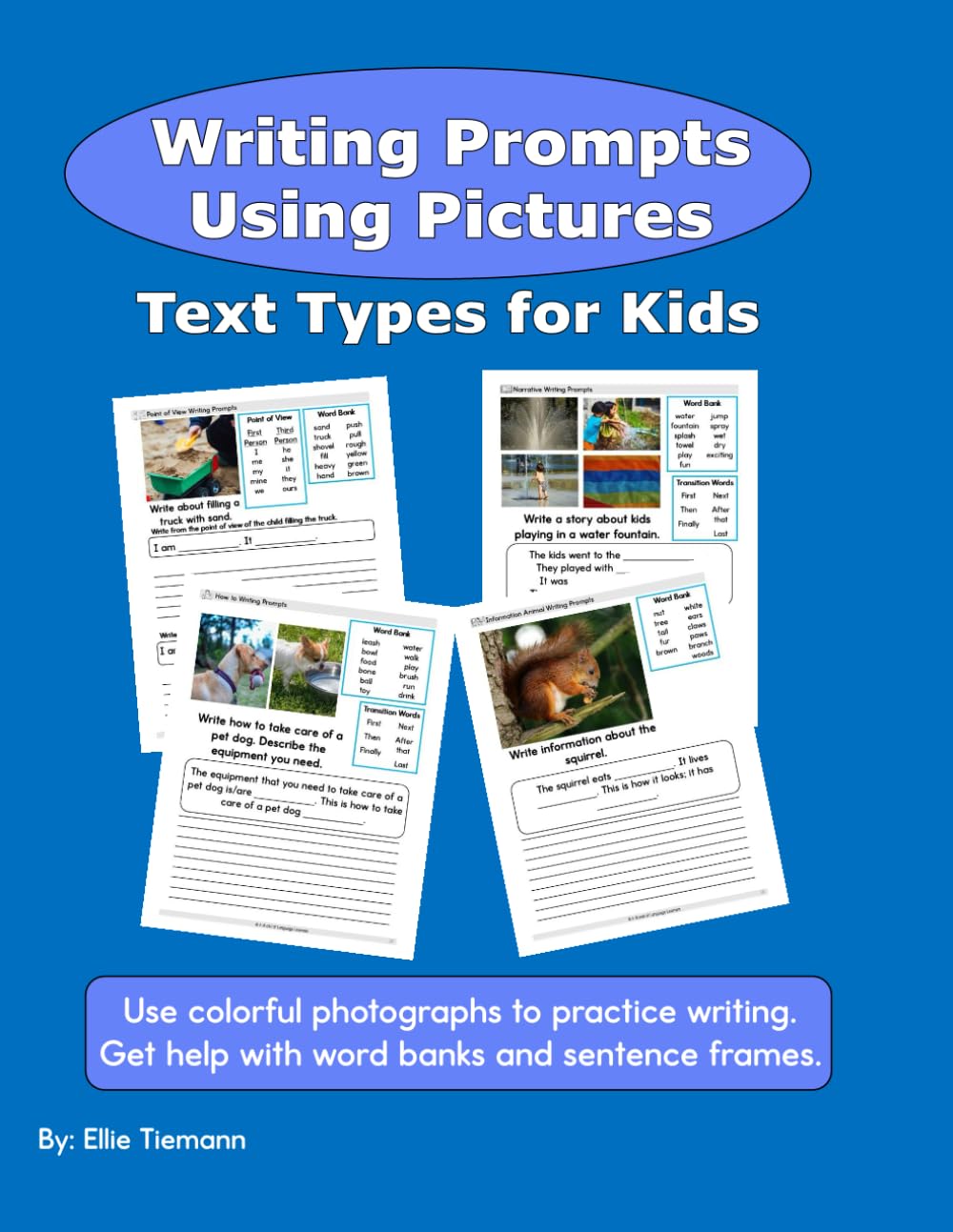 Writing Prompts Using Pictures: Text Types for Kids (Writing Books)