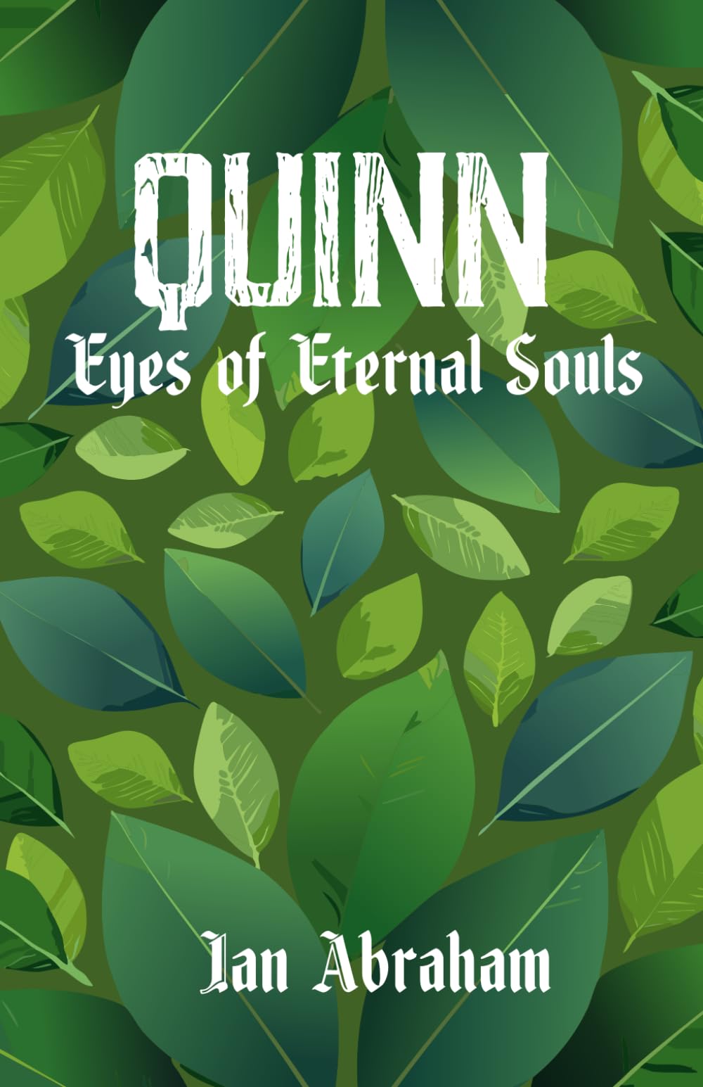 Quinn: Eyes of Eternal Souls
