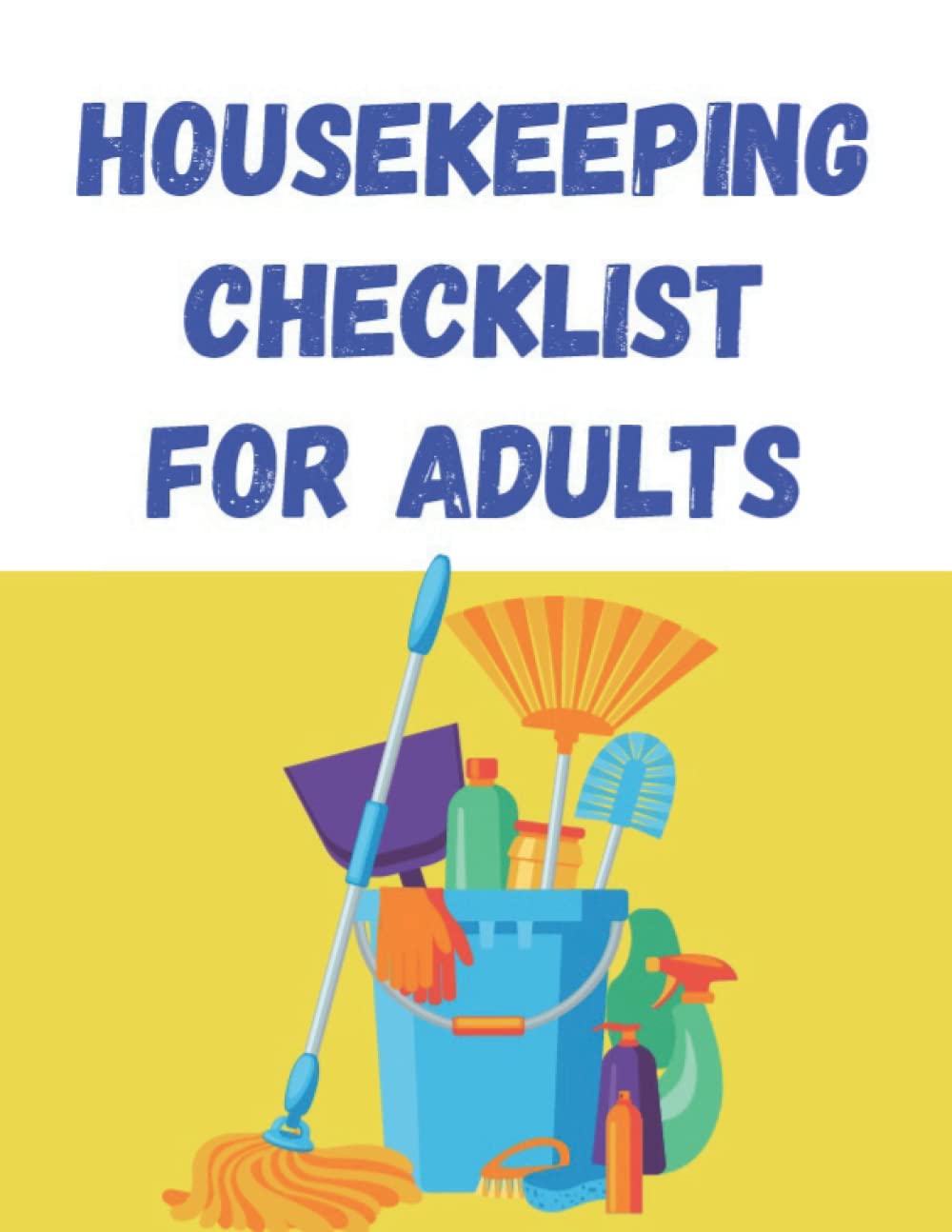Housekeeping Checklist for Adults
