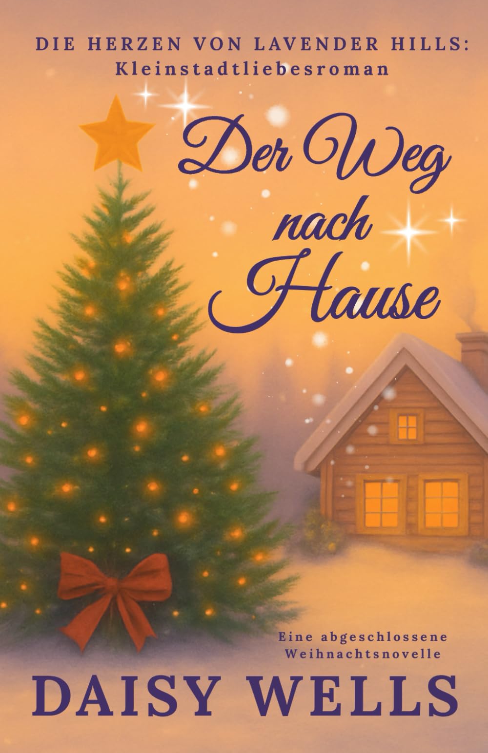 Der Weg nach Hause: 2.5 (Die Herzen von Lavender Hills)