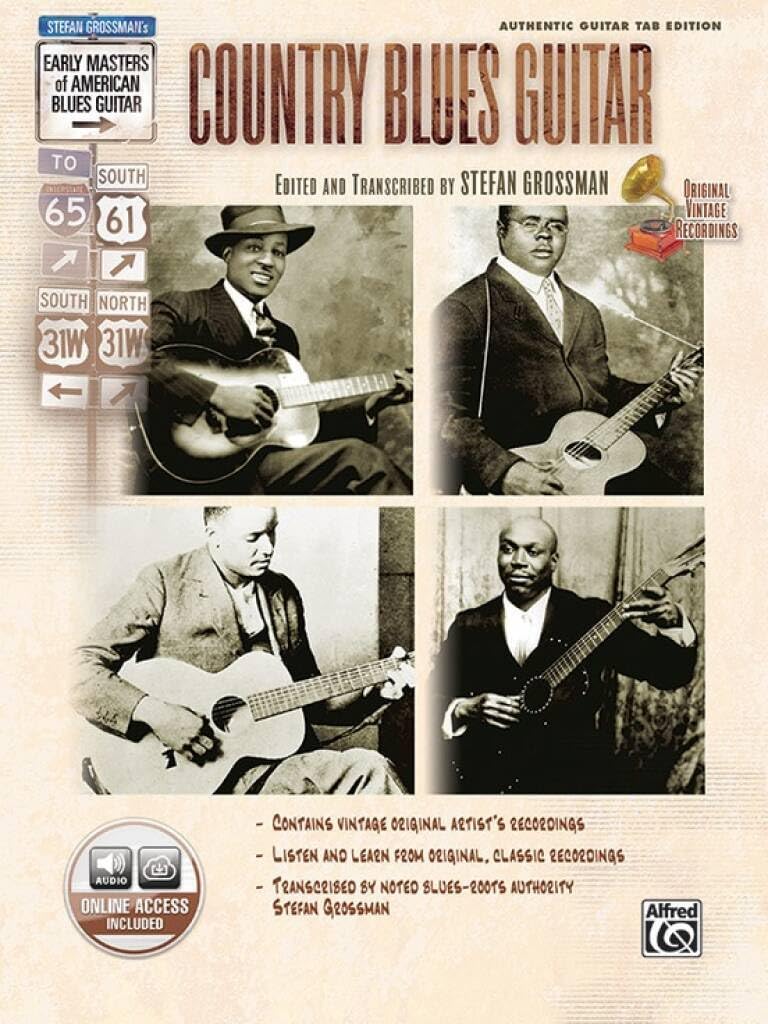Country blues guitar (book and cd) +cd (Stefan Grossman’s Early Masters of American Blues Guitar)