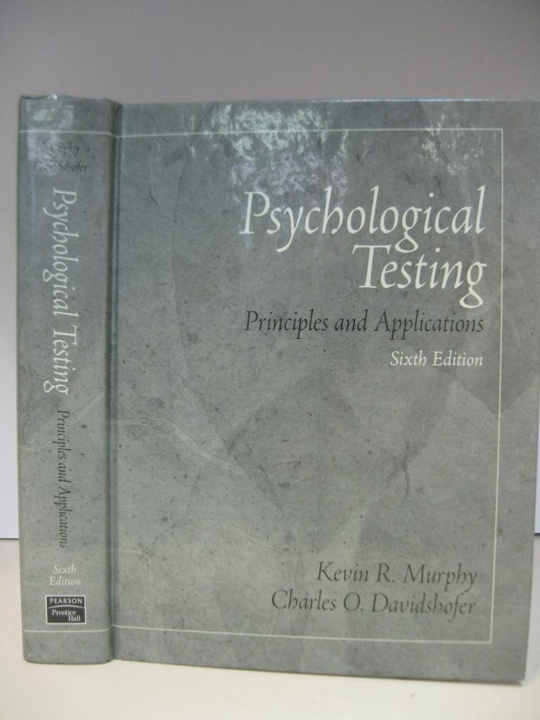 Psychological Testing: Principles and Applications