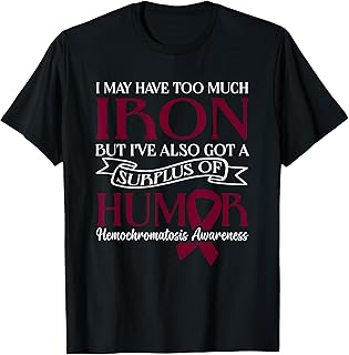 Hemochromatosis Awareness Month T-Shirt