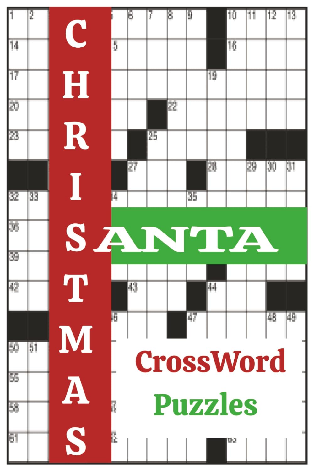 Christmas Crossword Puzzles: "60 Fun-Filled Christmas Crossword Puzzles for the Whole Family to Enjoy Together!"