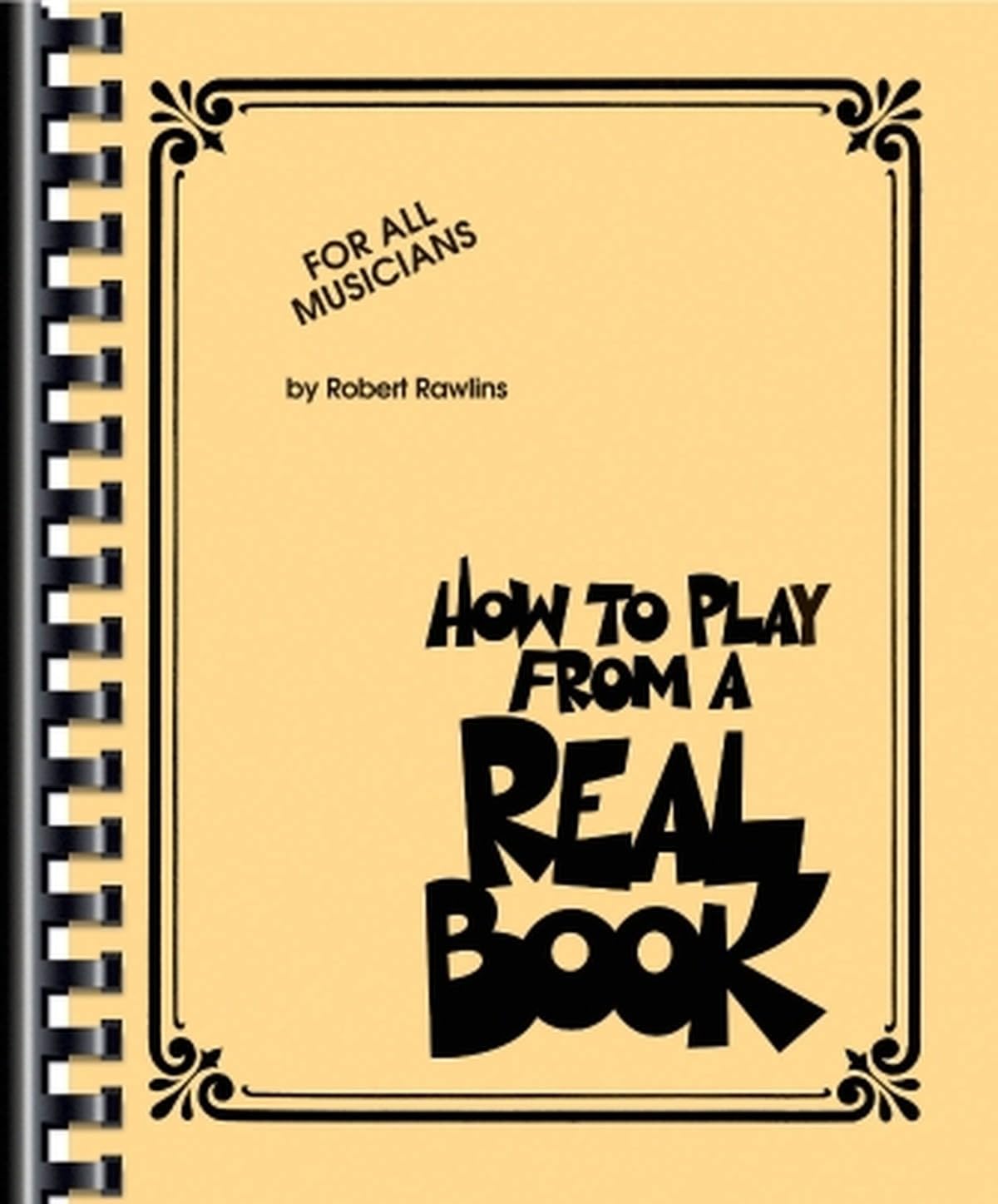 How to Play from a Real Book by Robert Rawlins - 9781617803550