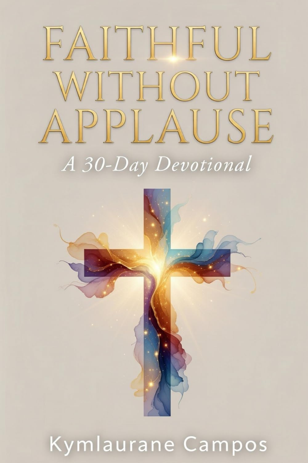 Faithful Without Applause: Serving God When No One Sees