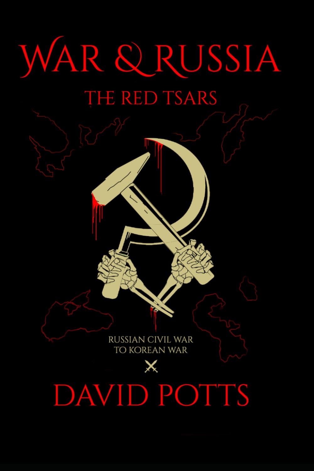 War & Russia: The Red Tsars