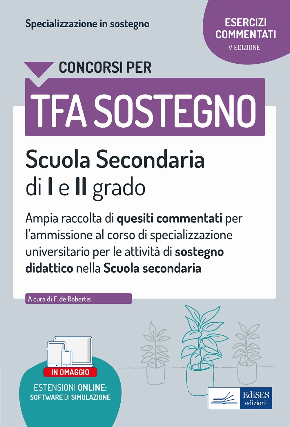 Esercizi Commentati Per Il Test Preliminare Del Concorso Tfa Sostegno Didattico Nella Scuola Secondaria - 4