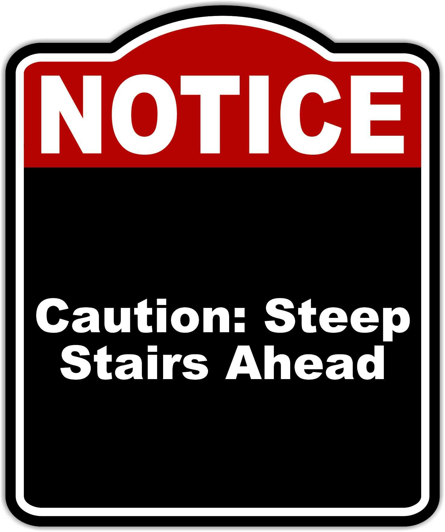 Caution Steep Stairs Ahead Notice Red Black Aluminum Composite Sign 8.5 x 10 inches