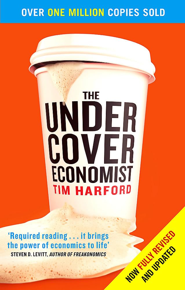 UNDERCOVER ECONOMIST Paperback – 3 May 2007
