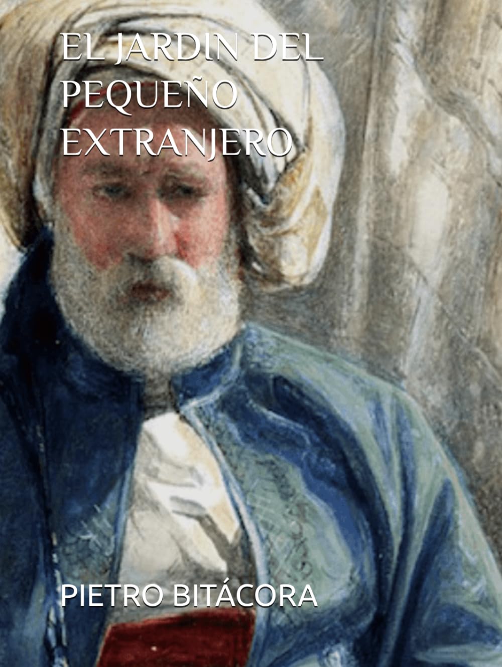 EL JARDIN DEL PEQUEÑO EXTRANJERO