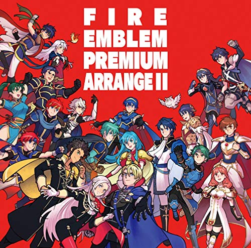 ファイアーエムブレム プレミアムアレンジアルバム II ファイアーエムブレム プレミアムアレンジアルバム II