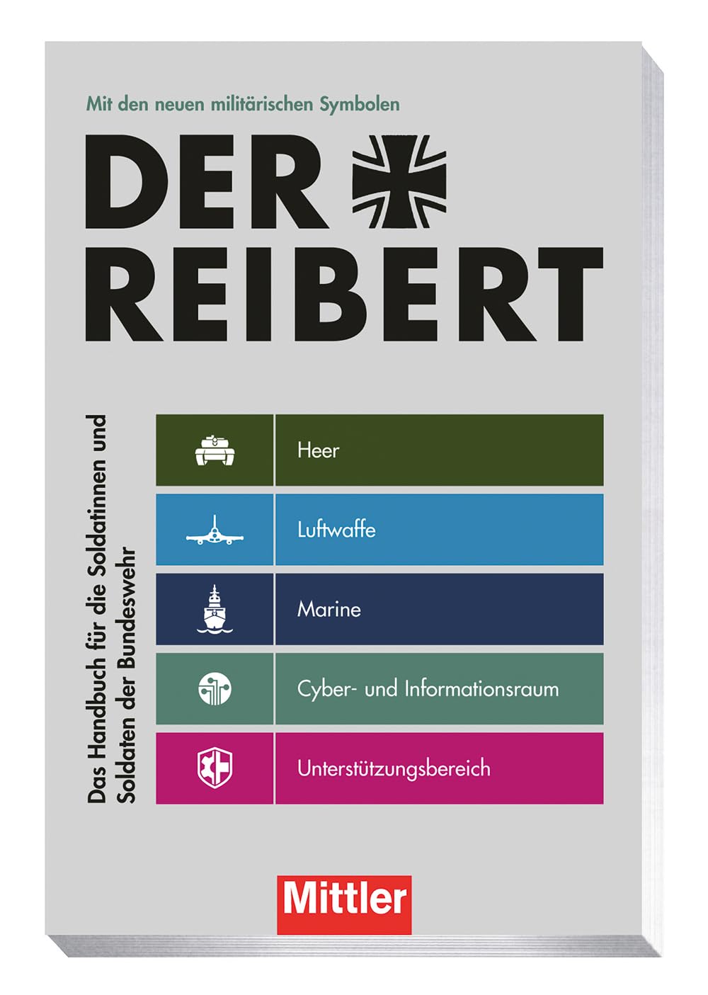 Der Reibert: Das Handbuch für die Soldatinnen und Soldaten der Bundeswehr