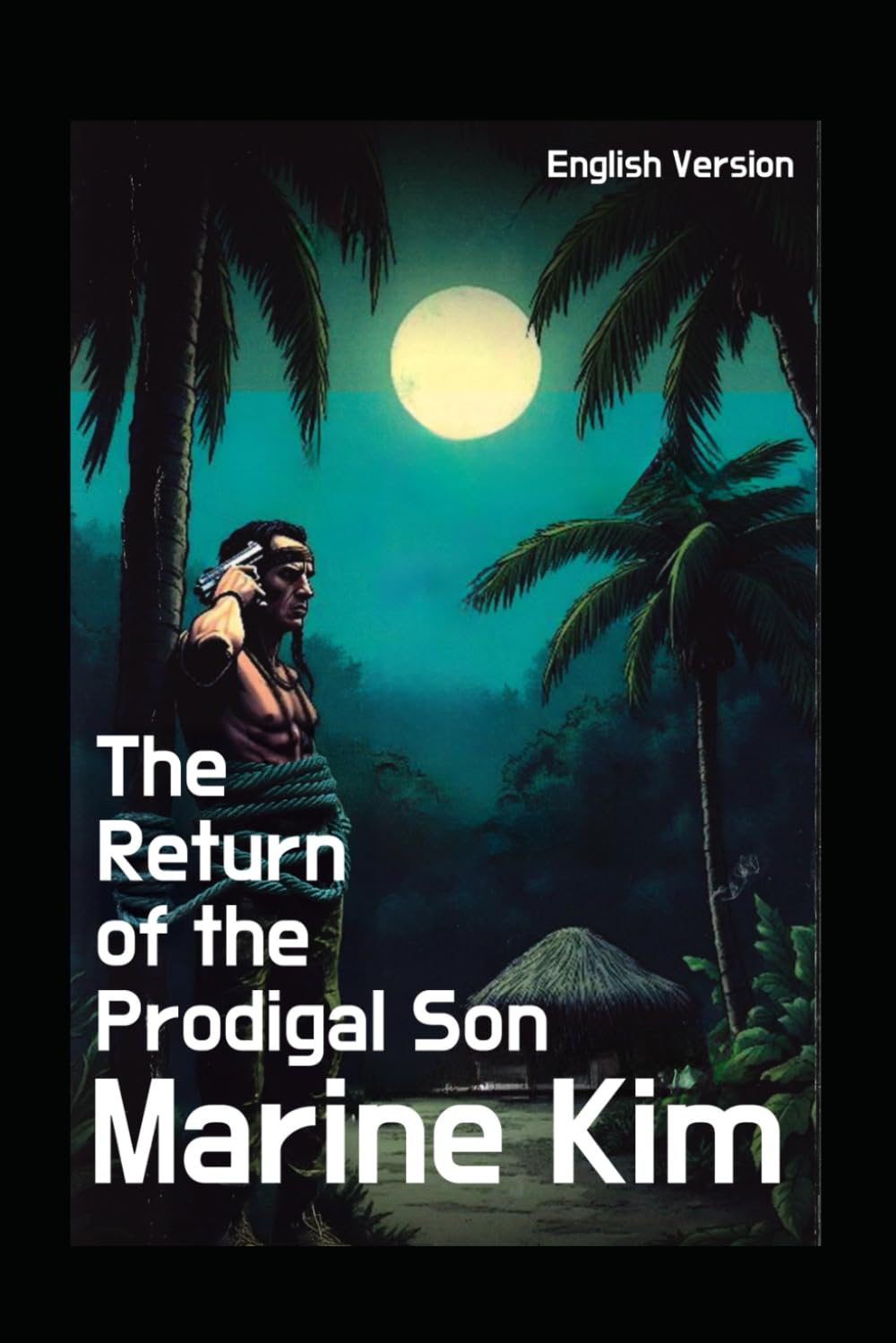 The Return of the Prodigal Son Marine Kim