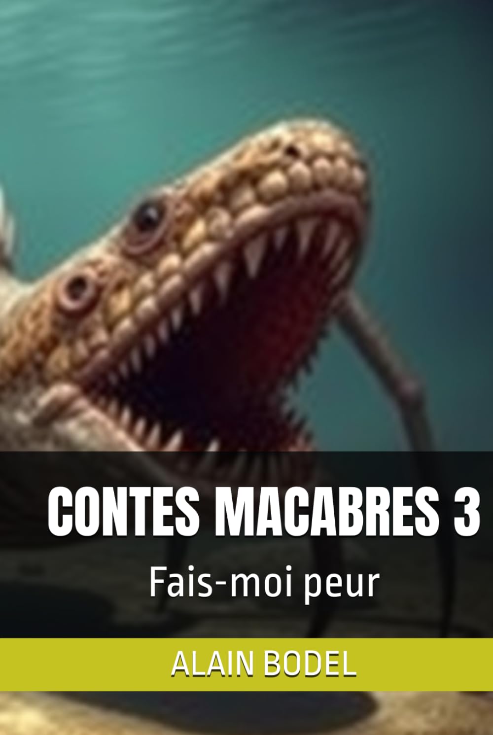 CONTES MACABRES 3: Fais-moi peur