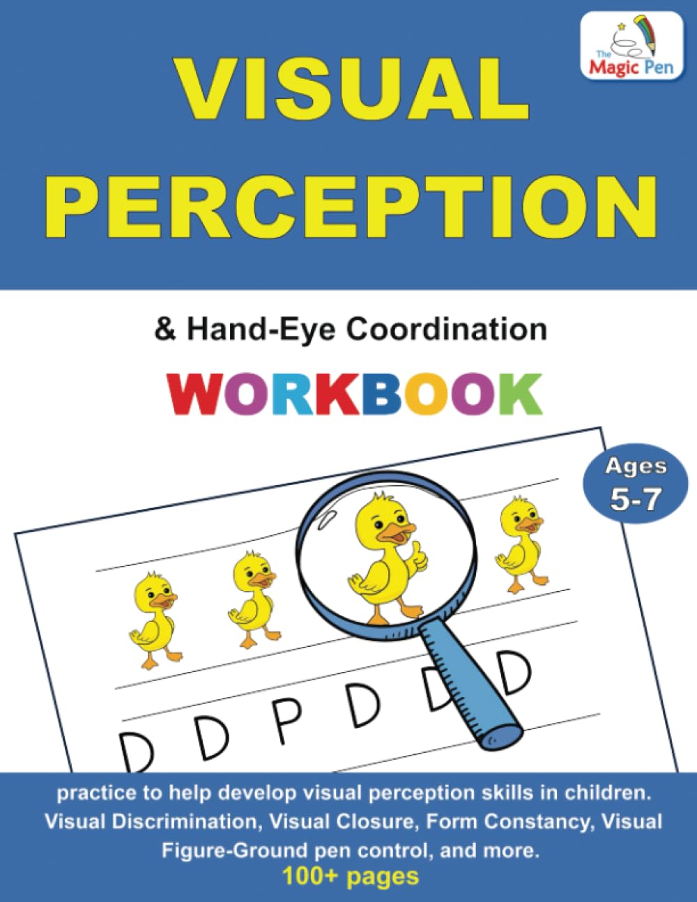 Visual Perception & Hand-Eye Coordination: Practice for Kids Ages 5-7 with Pen Control and Line Tracing: kindergarten workbook. Helps develop visual ... Discrimination, Form Constancy, and more.