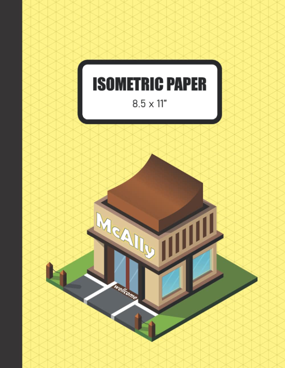 Isometric Paper: Isometric Notebook, Isometric Graph Paper, 100 Pages, Large: 8.5 x 11”.