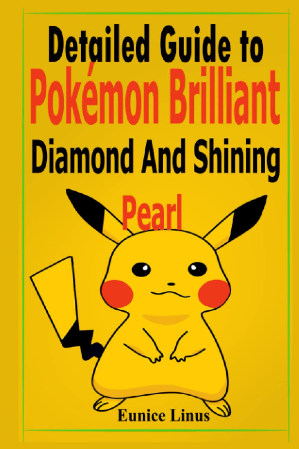 Buy Detailed Guide to Pokémon Brilliant Diamond and Shining Pearl A Detailed Guide on Pokémon