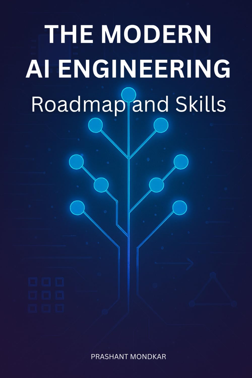 The Modern AI Engineering Roadmap and Skills: The Complete Skill Tree for Becoming a Modern AI Engineer