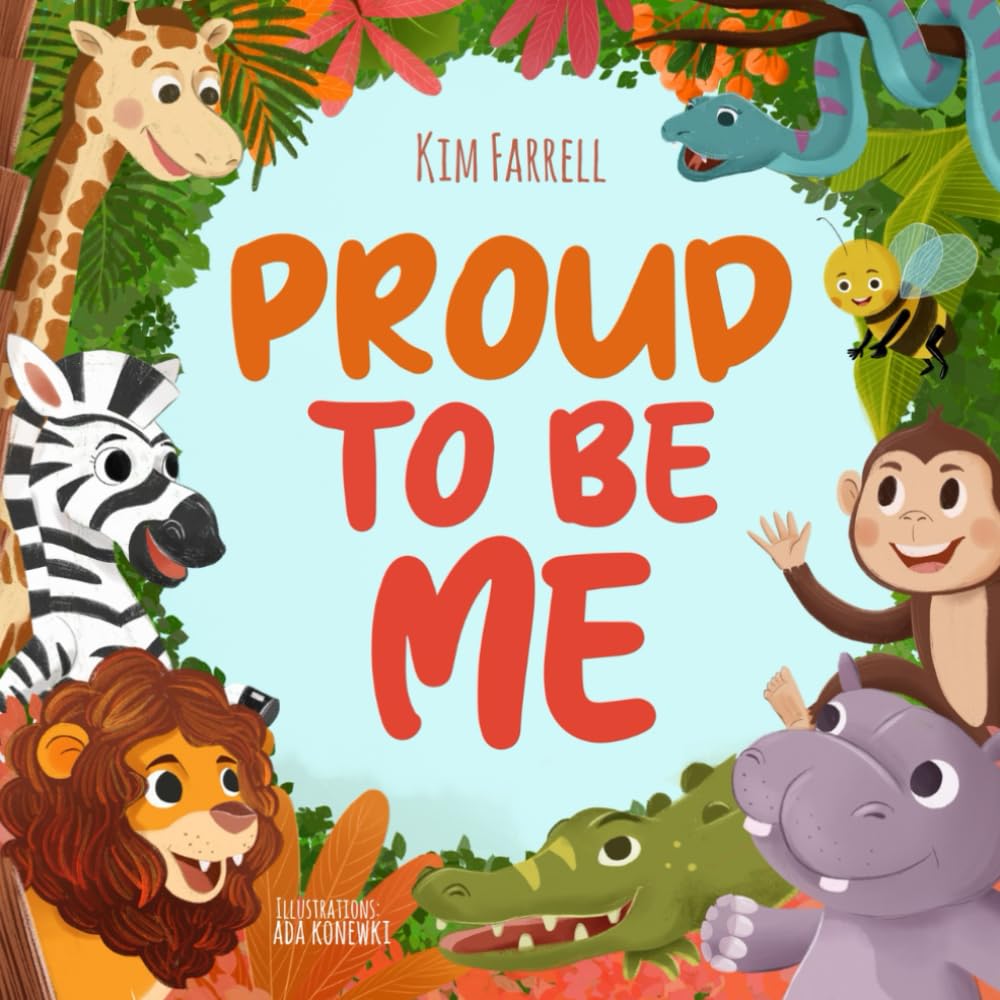 Proud to Be Me: A Rhyming Picture Book About Friendship, Self-Confidence, and Finding Beauty in Differences