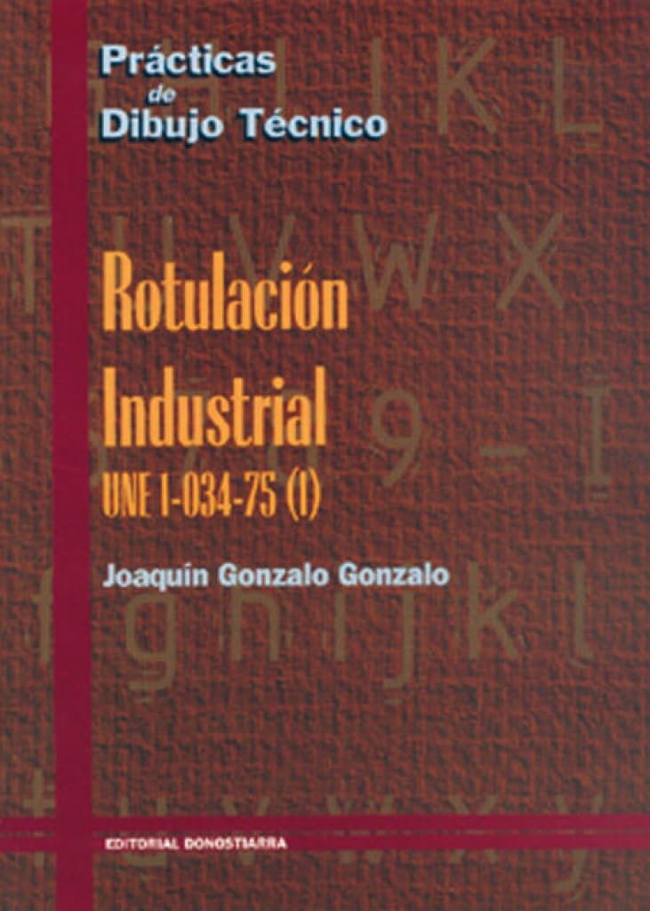 Rotulación Industrial. Cuaderno de prácticas. (SIN COLECCION)
