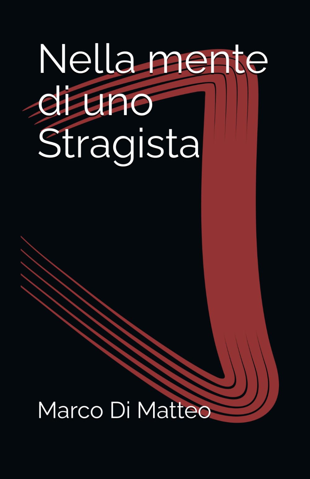 Nella mente di uno Stragista