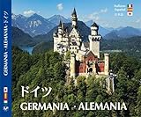 Kultur- und Bilderreise durch Deutschland - Germania - Alemania. Dreisprachige Ausgabe: Italienisch / Spanisch / Japanisch