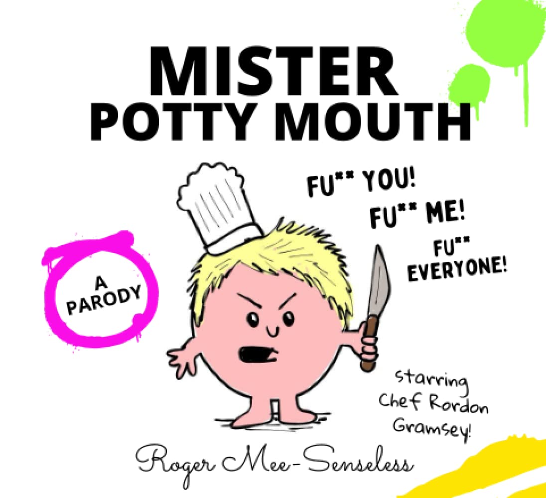 Mr Potty Mouth (Purely Parodies)