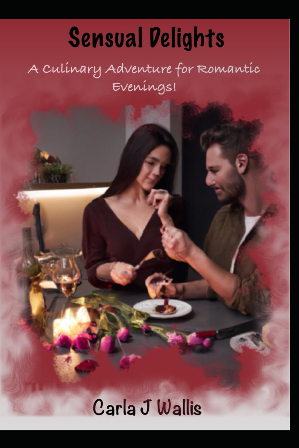 Sensual Delights: A Culinary Adventure for Romantic Evenings