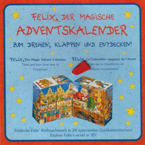 Felix – Der magische Adventskalender: Adventskalender im Zauberwürfel-Format Felix – Der magische Adventskalender: Adventskalender im Zauberwürfel-Format