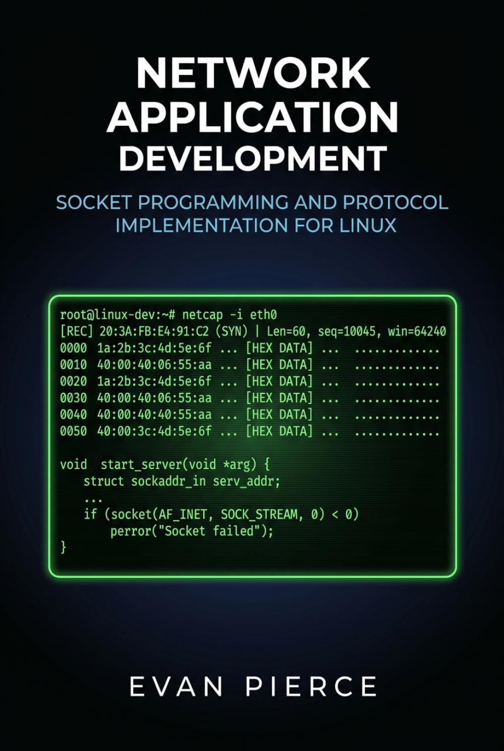 Network Application Development: Socket Programming and Protocol Implementation for Linux