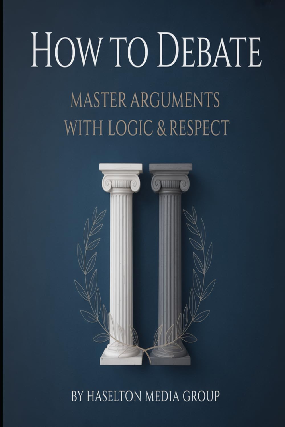 How to Debate: Master Arguments with Logic & Respect