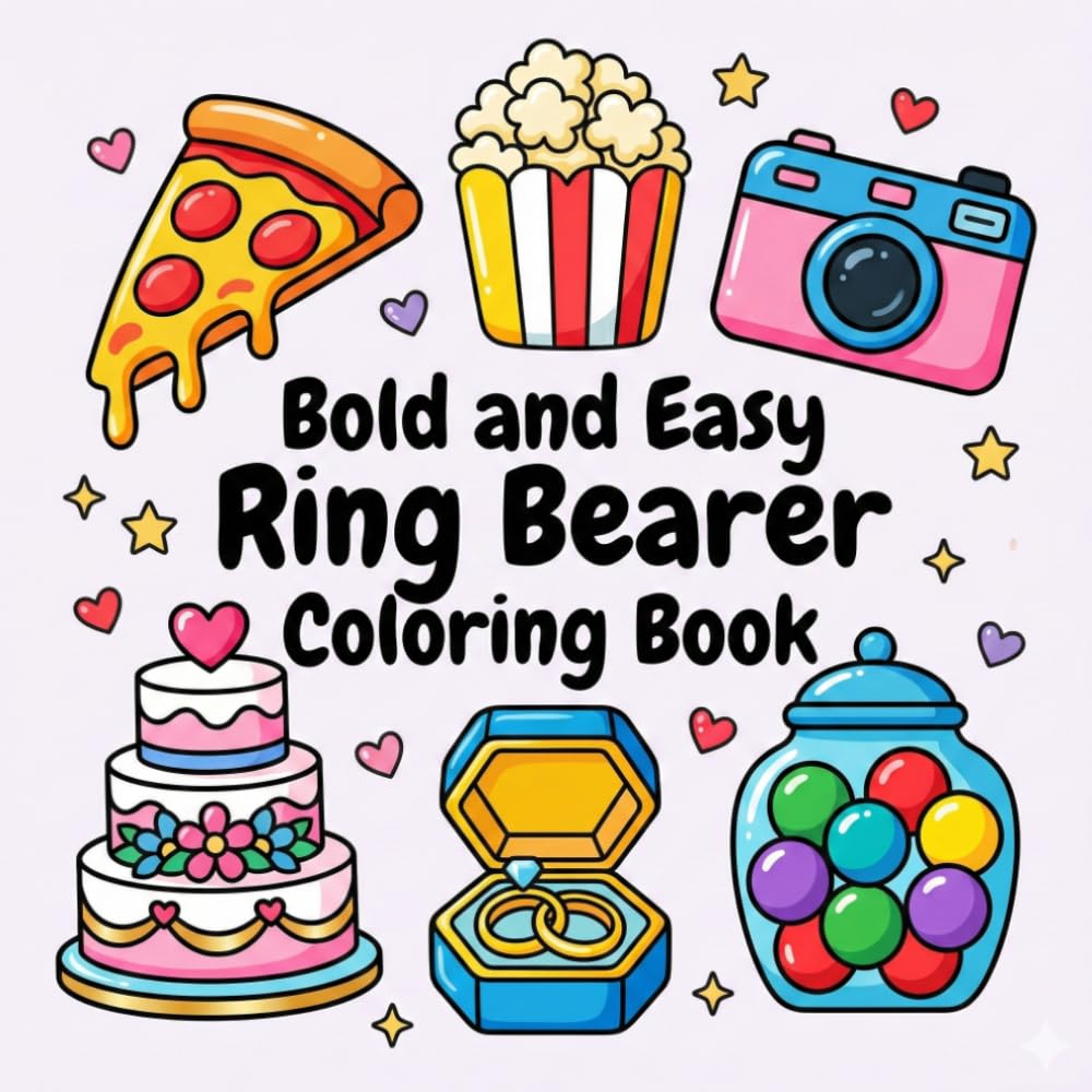 Bold and Easy Ring Bearer Coloring Book: Cute, Fun & Simple Pages for Ring Bearers, Wedding Day Gift, 55 Easy Designs