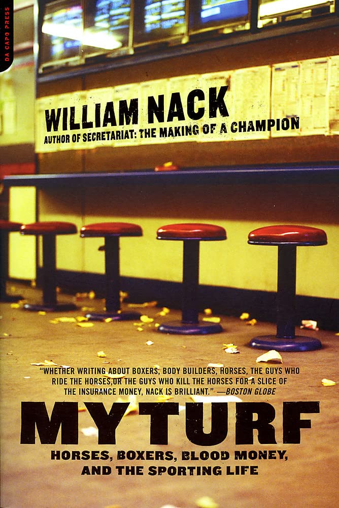 My Turf: Horses, Boxers, Blood Money, And The Sporting Life By  .9780306812507
