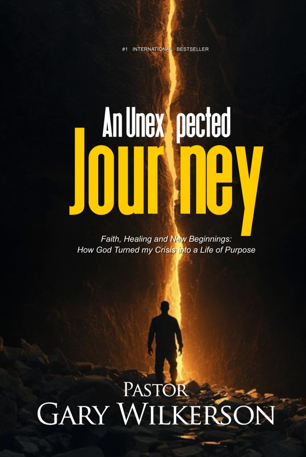 An Unexpected Journey: Faith, Healing and New Beginnings: How God Turned My Crisis into a Life of Purpose