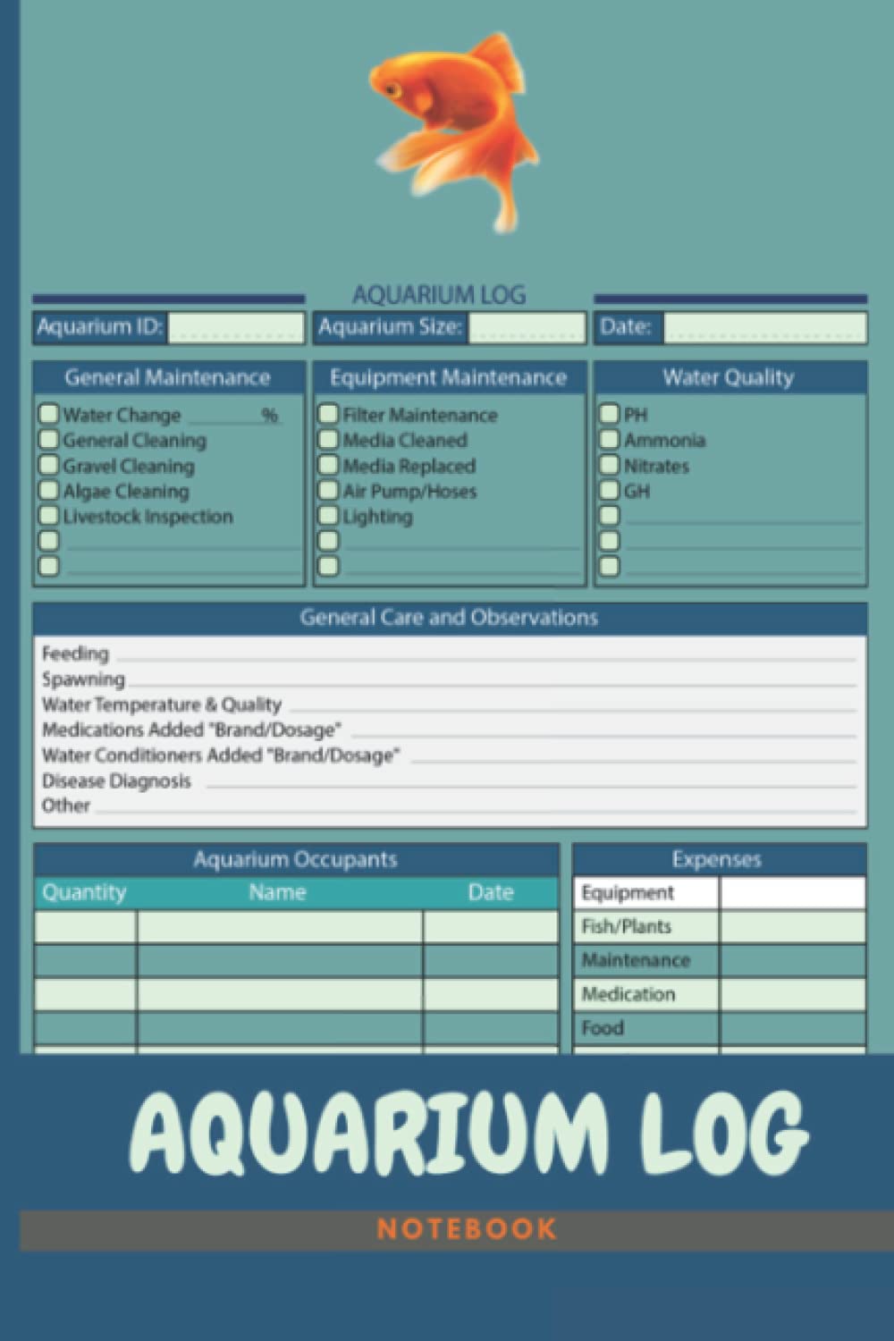 Aquarium Log Notebook: Aquarium Log Book/Aquarium Maintenance Notebook/Fish Keeping Journal/Personal Diary For Aquarist/Checklist For Fish Tank Care & ... Record Keeping Book/Log Water Chemistry