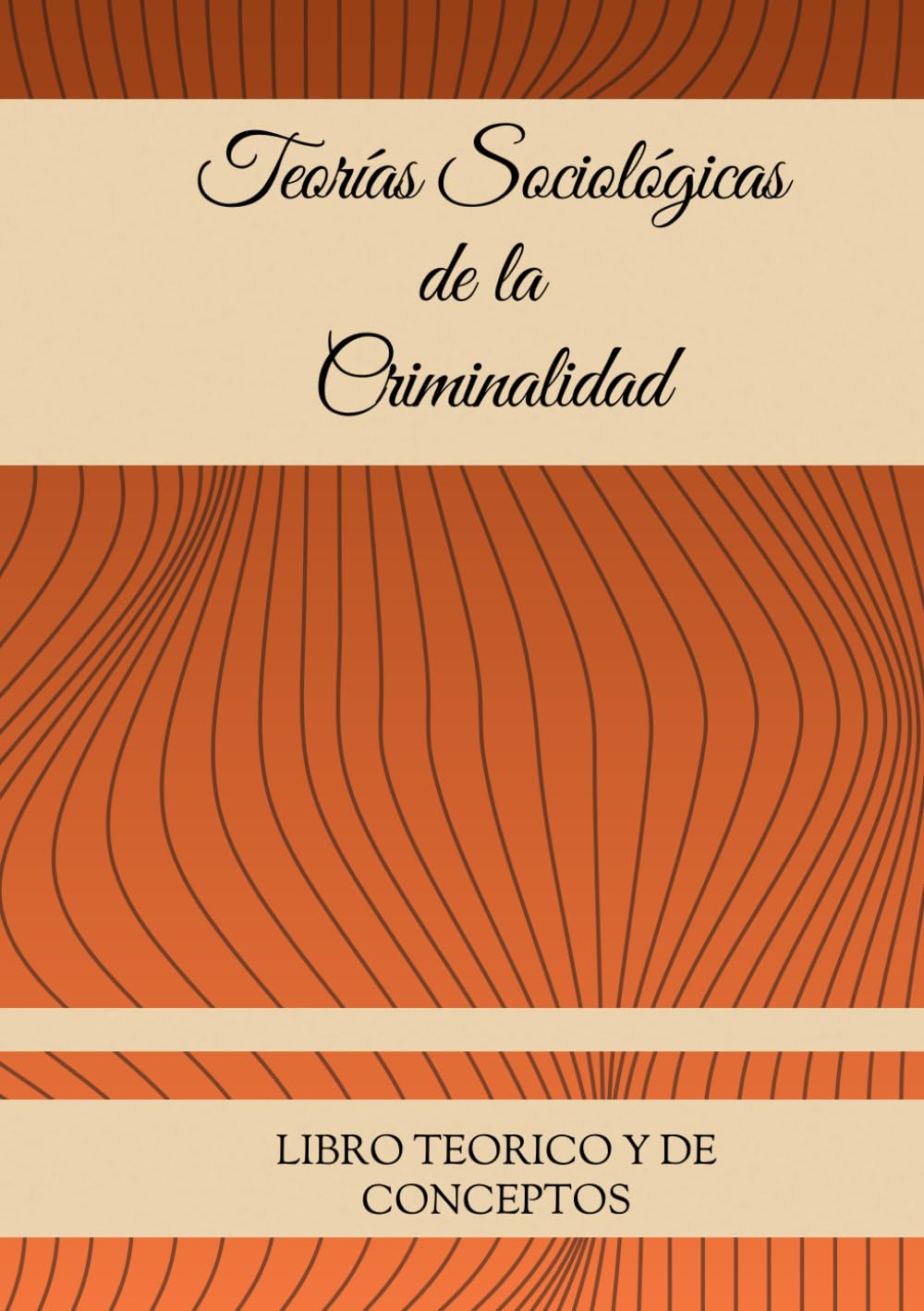 Teorías Sociológicas de la Criminalidad